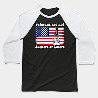 Veterans Are Not Suckers Or Losers Biden 2024 ANTITRUMP Baseball T-Shirt